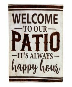 Best Pirce 😉 Evergreen Beige 'Welcome To Our Patio' Outdoor Flag 😀