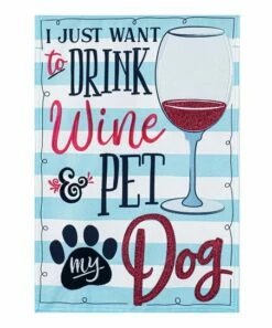 Cheapest 🤩 Evergreen Blue & Maroon Stripe 'Drink Wine & Pet My 🐶 Dog' Outdoor Flag 🤩