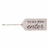Discount 👍 Evergreen Light Gray 'To All Who Enter' Door Tag 💯