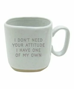 Top 10 👏 Evergreen White 'I Don't Need Your Attitude' Square Mug 🔥